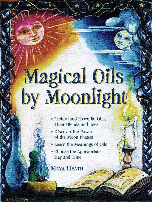 Title details for Magical Oils by Moonlight by Maya Heath - Available